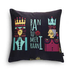 Ban Ja Tu Rani Cushion Covers ,Cushion Covers, gonecasestore - gonecasestore